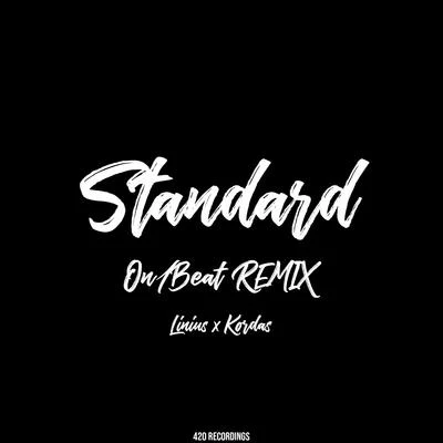 Linius/Kordas/KEAN DYSSOStandard (On1Beat Remix)