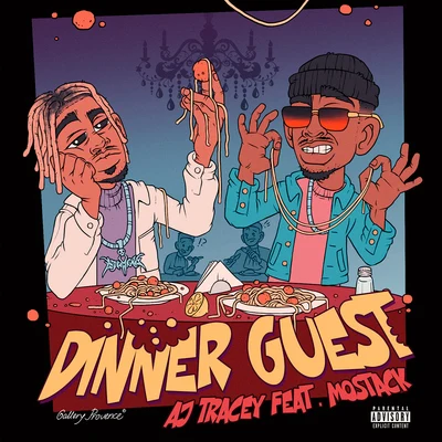 AJ TraceyDinner Guest (feat. MoStack)