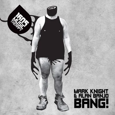 Mark KnightBang!