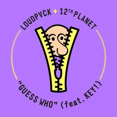 LOUDPVCKGuess Who (feat. Key!)