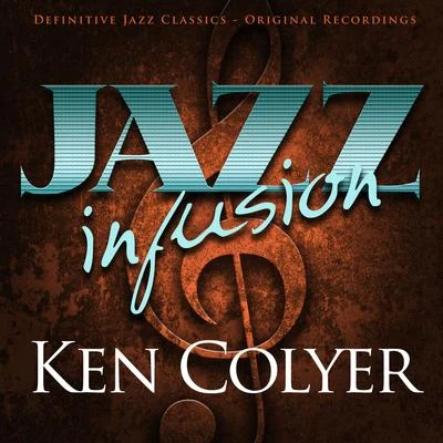 Ken ColyerJazz Infusion - Ken Colyer