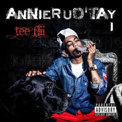 Teeflii/2 ChainzAnnieRUOTAY