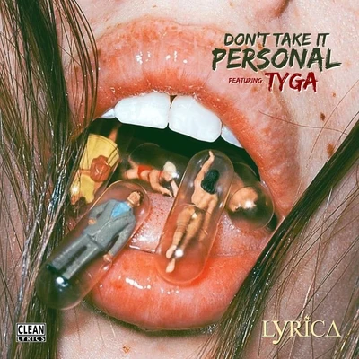 Lyrica AndersonDon&#x27;t Take It Personal (feat. Tyga)