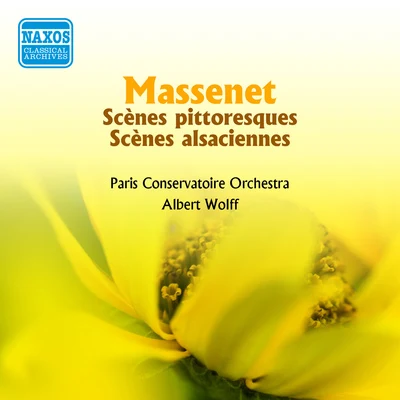 Albert WolffMASSENET: Orchestral Suites Nos. 4 and 7 (A. Wolff) (1955)