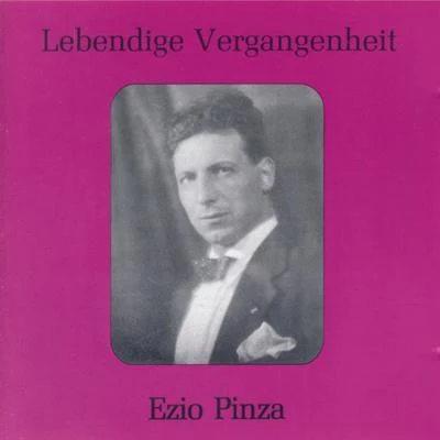 Ezio Pinza/Metropolitan Opera Orchestra/Bruno Walter/Fausto ClevaLebendige Vergangenheit - Ezio Pinza