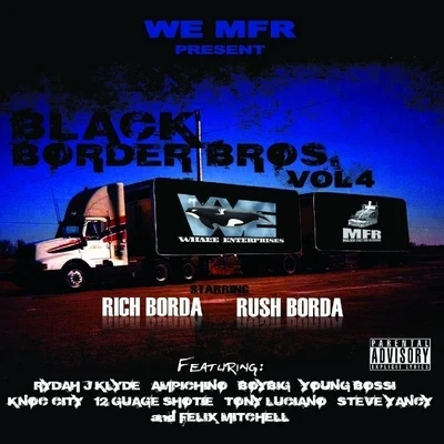 Rich The FactorBlack Border Brothers 4