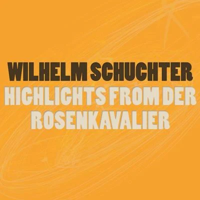 Berlin Philharmonic Orchestra/London Symphony Orchestra/Eduard Van Beinum/Chicago Symphony Orchestra/Royal Philharmonic Orchestra/Paul van Kempen/Fritz Reiner/Sir Malcolm Sargent/Concertgebouworkest/Piero GambaHighlights from Der Rosenkavalier