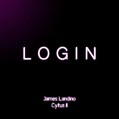 James LandinoLogin (From "Cytus II")