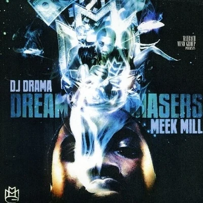 Meek MillDreamchasers