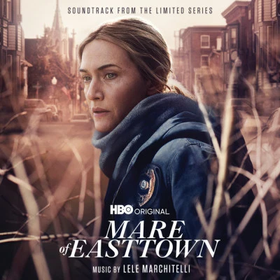 Lele MarchitelliMare of Easttown (Soundtrack from the HBO® Original Limited Series)