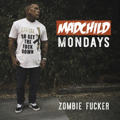 Madchild/IllmaculateZombie F****