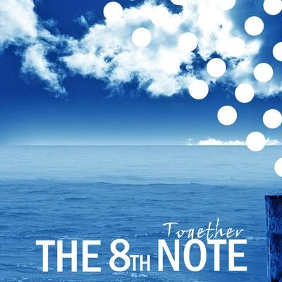 The 8th NoteTogether