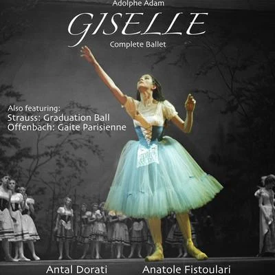 London Symphony OrchestraFranz SchubertJosef KripsAdam: GiselleThe Complete Ballet