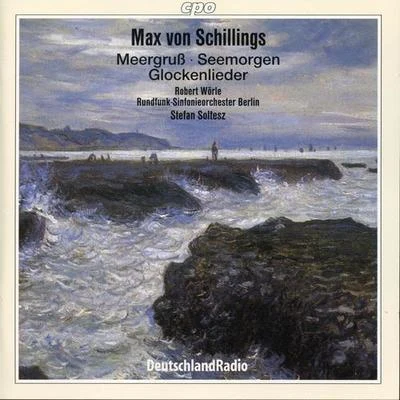 Berlin Radio Symphony OrchestraSCHILLINGS, M. von: 2 Symphonische phantasienGlockenlieder (Worle, Berlin Radio Symphony, Soltesz)