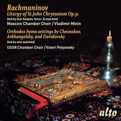 Vladimir MininRachmaninov: Liturgy of Saint John Chrysostom