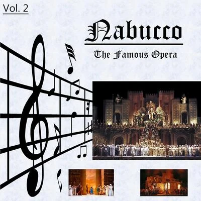 Antonello Allemandi/Giuseppe Verdi/Giacomo PrestiaThe Famous Operas - Nabucco, Vol. 2