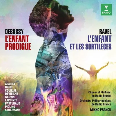 Orchestre Philharmonique De Radio France/Louis de Froment/Alceo Galliera/PHILHARMONIA ORCHESTRA/Orchestre de Chambre Louis de Froment/Issay Dobrowen/Nicolai GeddaRavel: L'enfant et les sortilèges - Debussy: L'enfant prodigue (Live)