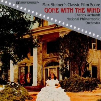 The National Philharmonic OrchestraGone with the Wind (Max Steiners Classic Film Score)