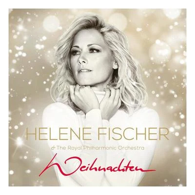 Helene FischerWeihnachten (Neue Deluxe Version)