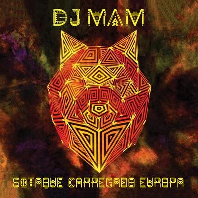 DJ Mam/Vulcão Erupçado/Forró RED LightSotaque Carregado Europa