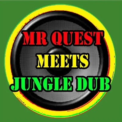 Mr Quest/Ragga TwinsMr Quest Meets Jungle Dub