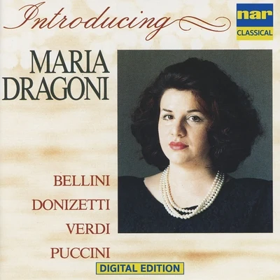 Ciro ViscoHèctor Ulises Passarella鄭明勳Orchestra dellAccademia Nazionale di Santa CeciliaCoro dellAccademia Nazionale Di Santa CeciliaLuis BacalovMaria Dragoni: Arias from Bellini, Donizatti, Verdi, Puccini