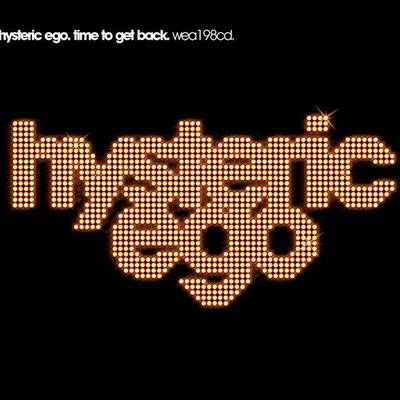 Hysteric EgoTime To Get Back