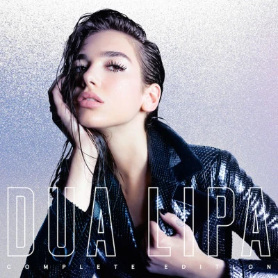 Dua LipaDua Lipa (Complete Edition)