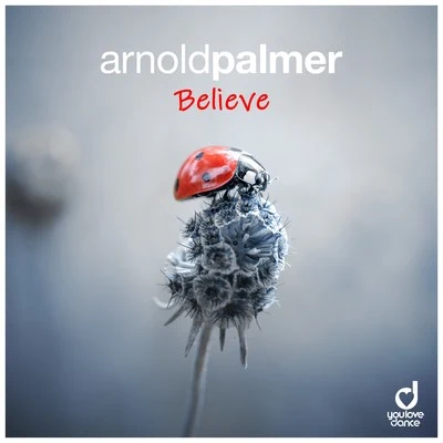 Arnold PalmerBelieve