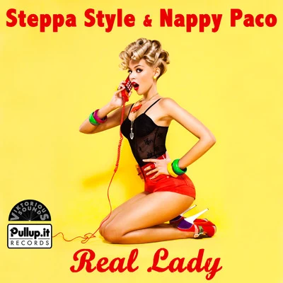 Steppa StyleReal Lady