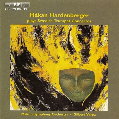 Uri Caine/Håkan Hardenberger/Mårten Larsson/Mahan Esfahani/Pekka Kuusisto/Tabea Zimmermann/Thomas Dausgaard/Swedish Chamber Orchestra/Antje Weithaas/Fiona KellyBORTZSANDSTROMRABE: Swedish Trumpet Concertos