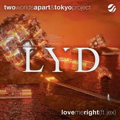 Royale Avenue/TwoWorldsApartLove Me Right