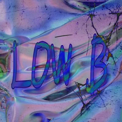 90sBABYLow B