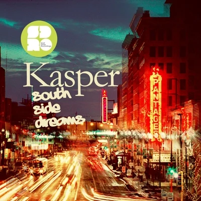 Kasper/DynoSouthside Dreams