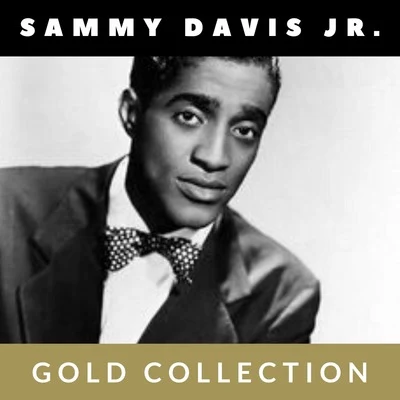 Sammy Davis Jr./Carmen McRae/Gary McFarland/Ramsey Lewis Trio/Riley Hampton/Willie Bobo/Etta James/Don Sebesky Orchestra/James Brown/Jack PleisSammy Davis Jr. - Gold Collection