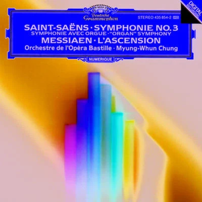 Myung Whun Chung/Michael Matthes/Orchestre de l'Opéra BastilleL&#x27;Ascension (Four symphonic meditations for orchestra)