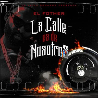 El Fother/Dj ScuffLa Calle Es De Nosotros