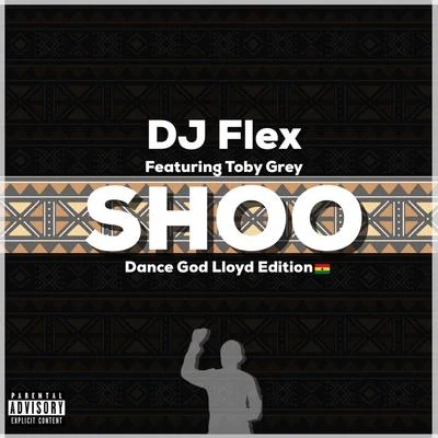 M.O.B/DJ FlexShoo (Dance God Lloyd Edition)