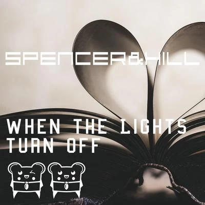 Giovanni Tha King/Spencer & HillWhen the Lights Turn Off