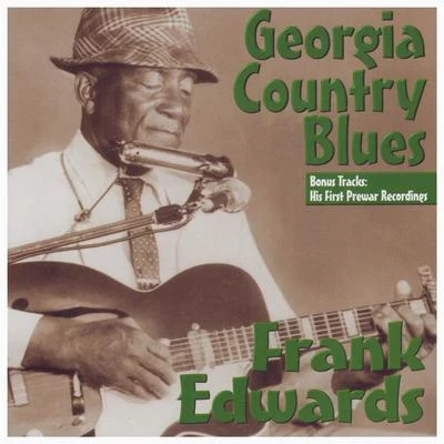 Frank EdwardsGeorgia Country Blues