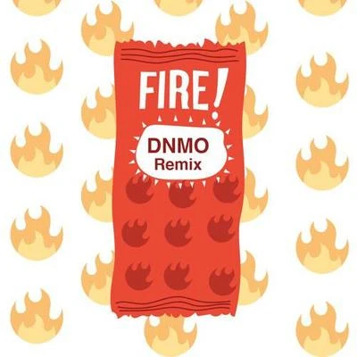 DNMO/3LAUFire (DNMO Remix)