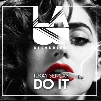 Ilkay SencanDo It -Single