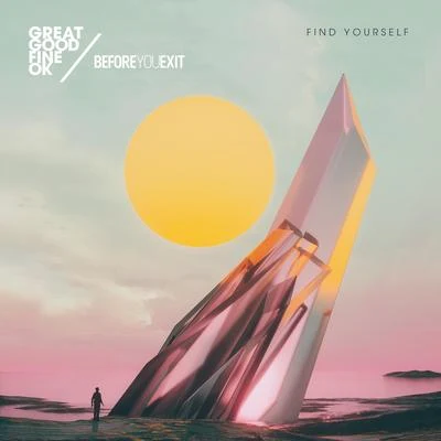 Great Good Fine Ok/The KnocksFind Yourself