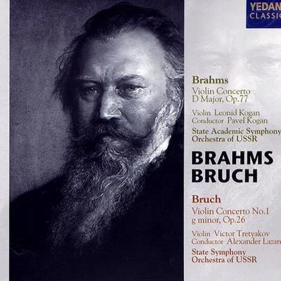 Leonid Kogan/Soviet State Radio Symphony OrchestraBrahms，Bruch：Violin Concerto