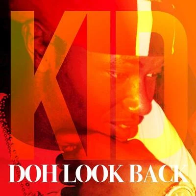 KIDDoh Look Back