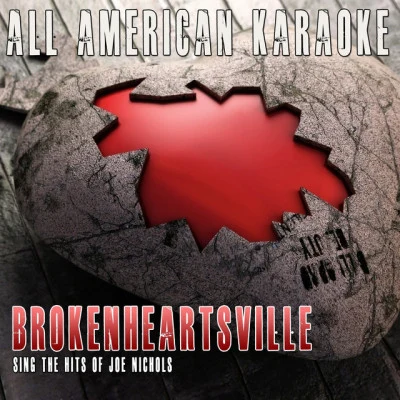 All American KaraokeNelly FurtadoTimbalandBrokenheartsville (Karaoke Version) (The Hits of Joe Nichols)