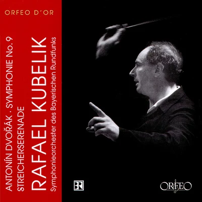 Rafael Kubelík/Inga Kalna/Biagio Pizzuti/Giuseppe Maletto/Maureen Forrester/Julia Lezhneva/Franz Crass/Berliner Philharmoniker/Lynne Dawson/Hedwig BilgramDVOŘÁK, A.: Serenade, Op. 22Symphony No. 9(Bavarian Radio Symphony, R. Kubelik)