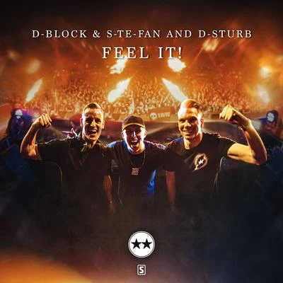 D-Block & S-te-fanFeel It!