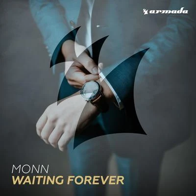 MonnWaiting Forever