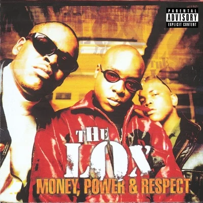 The LOXMoney, Power & Respect